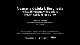  SCCA-Ljubljana, Neven Korda - Neznana dežela II: Borghesia (pogovor)